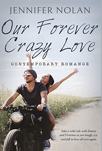 Book cover: couple on a motorcycle, title "Our Forever Crazy Love.