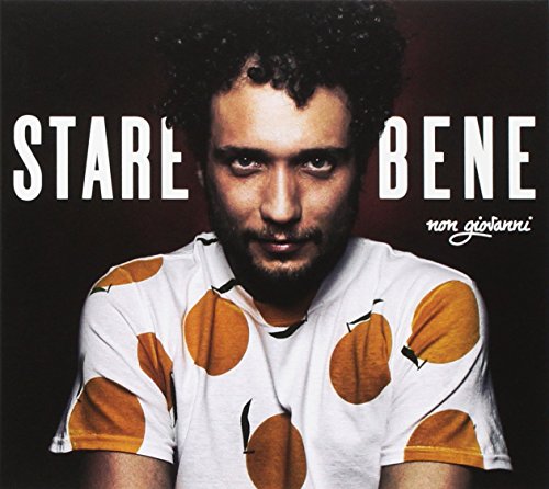 CD cover for “Stare Bene” by non giovanni, featuring a man’s portrait.