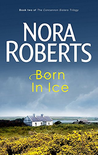 Book cover: “Born In Ice” by Nora Roberts, with coastal landscape.