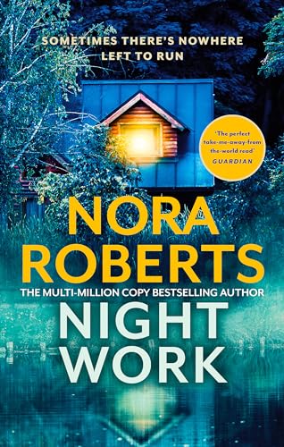 Book cover: “Nightwork” by Nora Roberts, featuring a small, lit cabin.