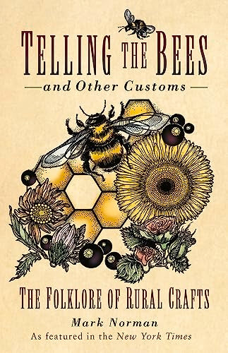 Book cover featuring a bumblebee, honeycomb, and flowers with the title Telling the Bees.