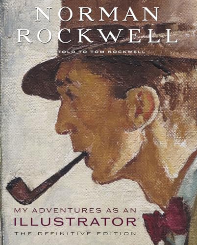 Book cover: Norman Rockwell portrait with pipe, titled "My Adventures as an Illustrator.