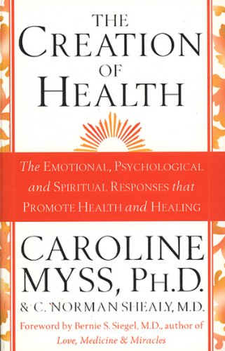Book cover for “The Creation of Health” by Caroline Myss.