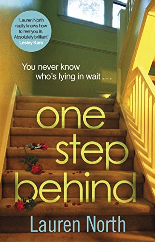 Book cover: “One Step Behind” by Lauren North, with roses on stairs.
