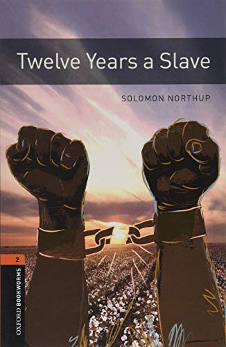 Book cover: "Twelve Years a Slave" with chained hands against a sunset.
