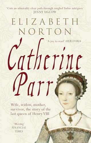 Book cover featuring a portrait of Catherine Parr with title and author text.