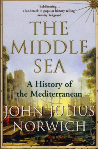 Book cover for The Middle Sea by John Julius Norwich featuring a Mediterranean harbor painting.