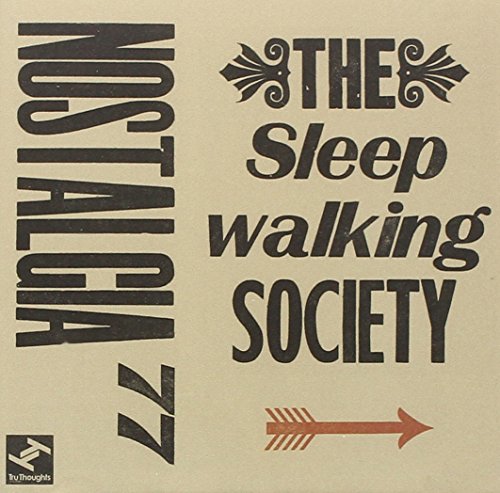 CD cover for Nostalgia 77’s “The Sleepwalking Society” with text and arrow.