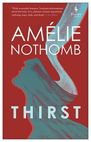Book cover for "Thirst" by Amélie Nothomb, featuring a teal profile.