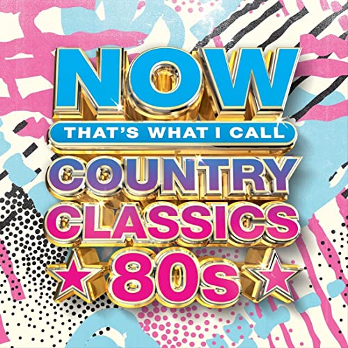 CD cover for “NOW Country Classics: ‘80s” with bright, patterned design.