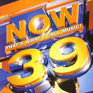 Now That's What I Call Music!" CD cover, number 39 in gold lettering.