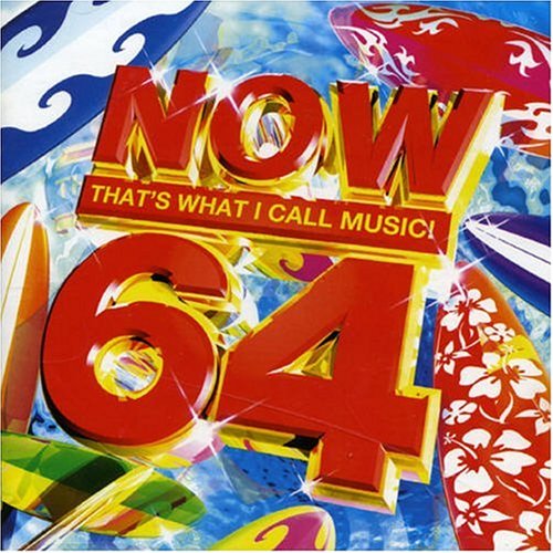 “Now That’s What I Call Music!” 64 CD cover with bright, bold lettering.