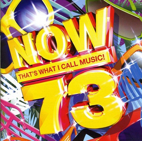 “Now That’s What I Call Music! 73” CD cover with bold yellow text.