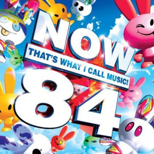 Now That's What I Call Music 84 album cover featuring colorful cartoon rabbit characters.