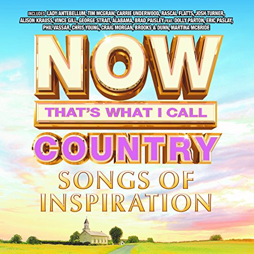 CD cover for “NOW That’s What I Call Country - Songs of Inspiration.”