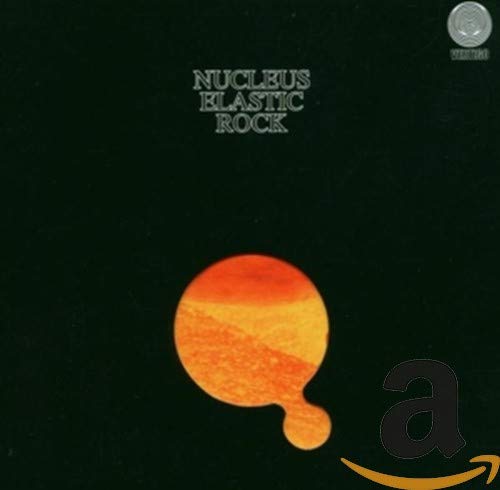Album cover for Nucleus Elastic Rock featuring a stylized orange sun on black background.