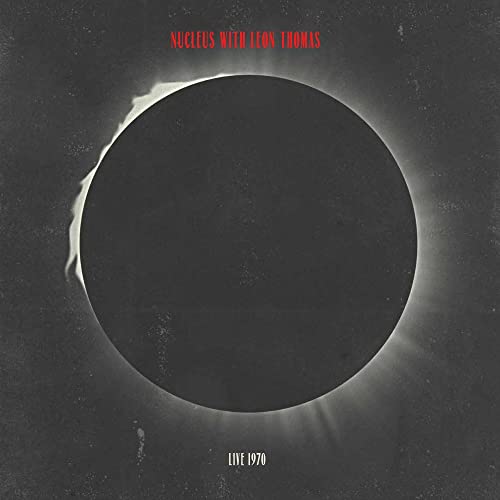 CD cover for Nucleus - Live 1970, featuring a solar eclipse image.