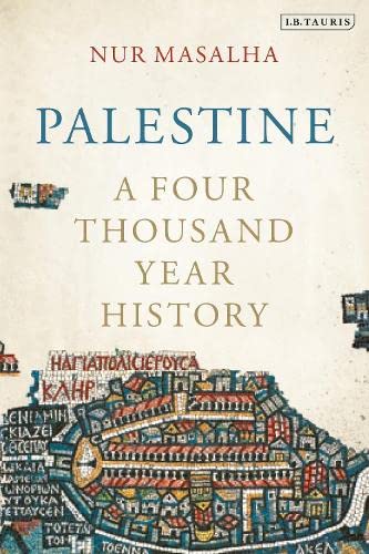 Book cover for Palestine: A Four Thousand Year History by Nur Masalha with map art.