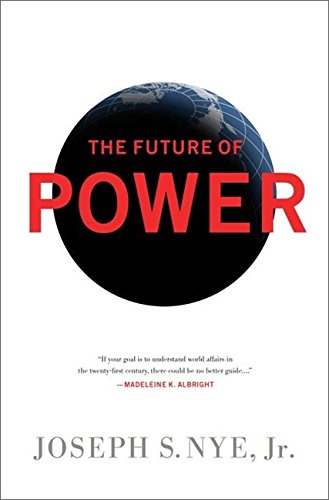 Book cover for The Future of Power by Joseph S. Nye, Jr. featuring a globe.