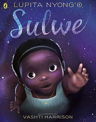 Book cover: “Sulwe” features a dark-skinned baby looking up at stars.