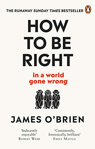 Book cover: "How To Be Right" with three monkeys covering eyes.