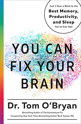 Book cover: "You Can Fix Your Brain" by Dr. Tom O'Bryan, with colorful splatter.