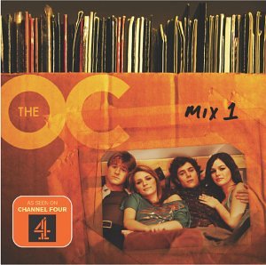 O.c. (the): Music From / O.s.t - Music From The OC: Mix 1 [CD]