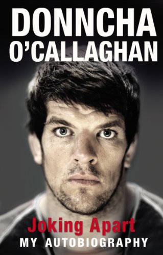 Book cover featuring a portrait of Donncha O’Callaghan, Irish rugby player.