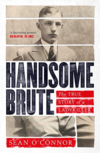 Book cover: sepia-toned portrait of a man, bold title "Handsome Brute.