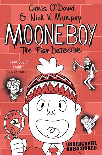 Book cover: “Moone Boy 2: The Fish Detective” with cartoon illustrations.