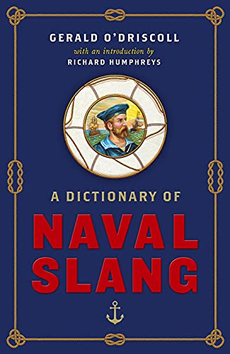 Book cover: “A Dictionary of Naval Slang” with nautical imagery.