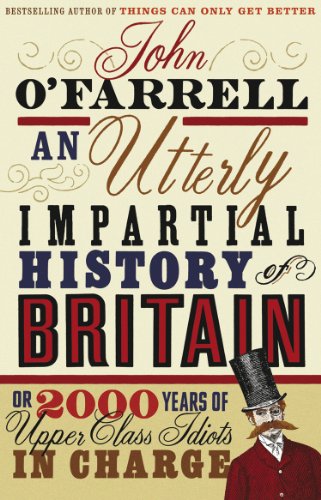 Book cover: “An Utterly Impartial History of Britain” with illustrated man.