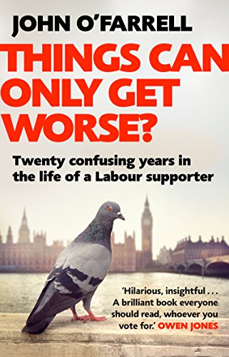 Book cover with pigeon, title “Things Can Only Get Worse?” and London backdrop.