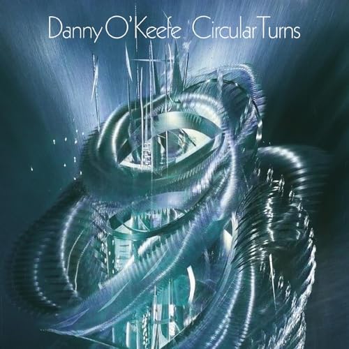 Danny O'Keefe's "Circular Turns" CD cover, abstract swirling blue design.