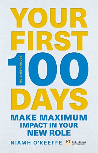 Book cover: "Your First 100 Days" in bold yellow and blue text.