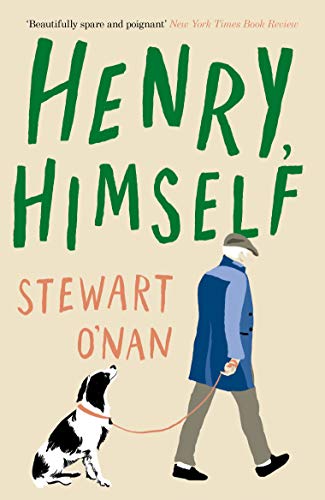Book cover for Henry, Himself by Stewart O'Nan featuring an elderly man walking a dog.