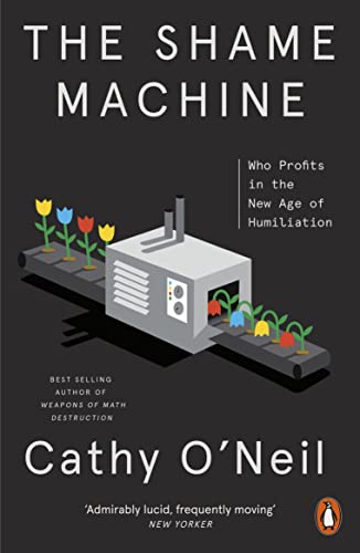 Book cover: “The Shame Machine” depicts a machine processing flowers.