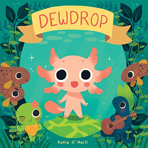 Book cover: pink axolotl surrounded by fish, turtle, and a musician.