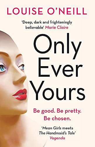 Book cover: "Only Ever Yours" with a woman’s face and red lips.
