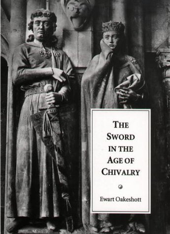 Book cover featuring stone statues and title: “The Sword in the Age of Chivalry.”
