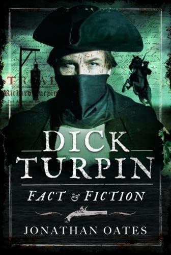 Book cover: masked highwayman Dick Turpin, gallows, and horse in background.