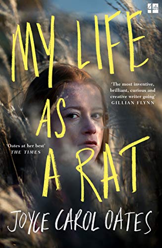 Book cover: "My Life as a Rat" by Joyce Carol Oates, portrait of a woman.