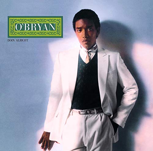 Album cover for O'Bryan's "Doin' Alright" featuring a portrait of the artist.