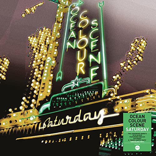 Vinyl cover art showing a neon theatre sign reading Ocean Colour Scene and Saturday.