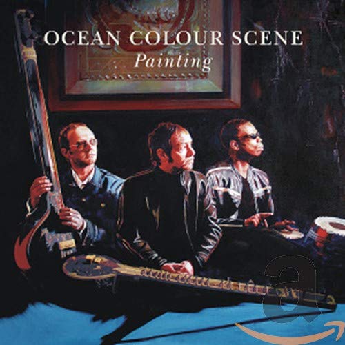 Album cover for Ocean Colour Scene’s “Painting” featuring three men with instruments.