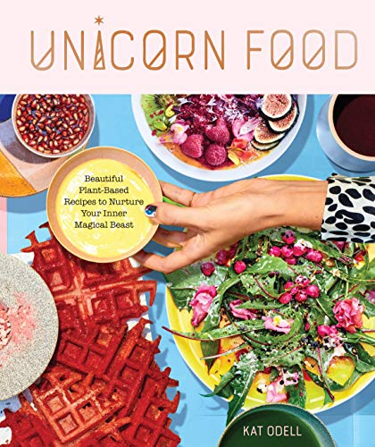 Book cover for Unicorn Food featuring colorful plant-based dishes and a hand holding a bowl.
