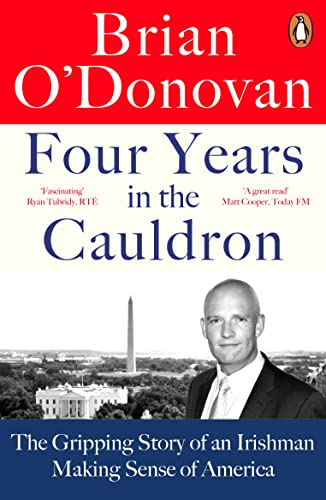 Book cover: "Four Years in the Cauldron" by Brian O’Donovan, with Washington D.C. backdrop.