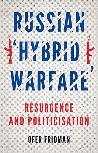 Book cover with red and blue text, title “Russian ‘Hybrid Warfare’”, and rifles.