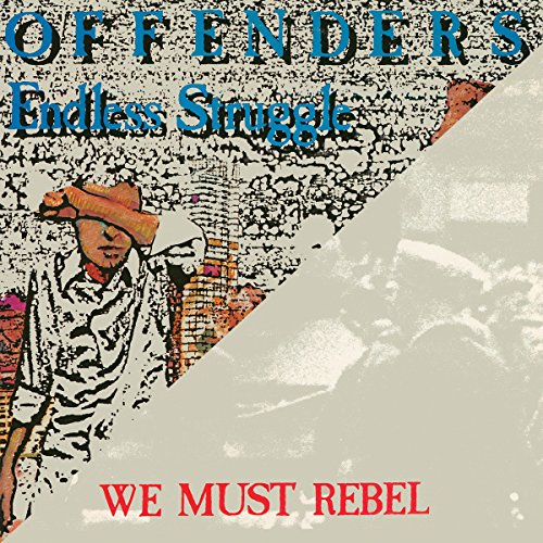 The alt text for this image is: "Vinyl record cover with 'Offenders' and 'We Must Rebel' text."