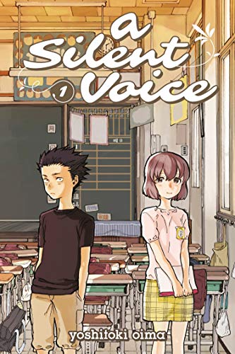 A boy and girl stand in a classroom on the cover of A Silent Voice.